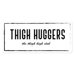 Thigh Huggers Bubble-free stickers