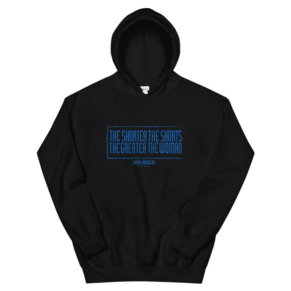 The Shorter The Shorts Women's Hoodie