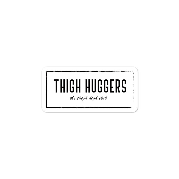 Thigh Huggers Bubble-free stickers