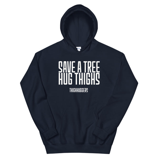 Save A Tree Unisex Hoodie