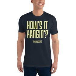 Men's How's It Hanging? T-shirt