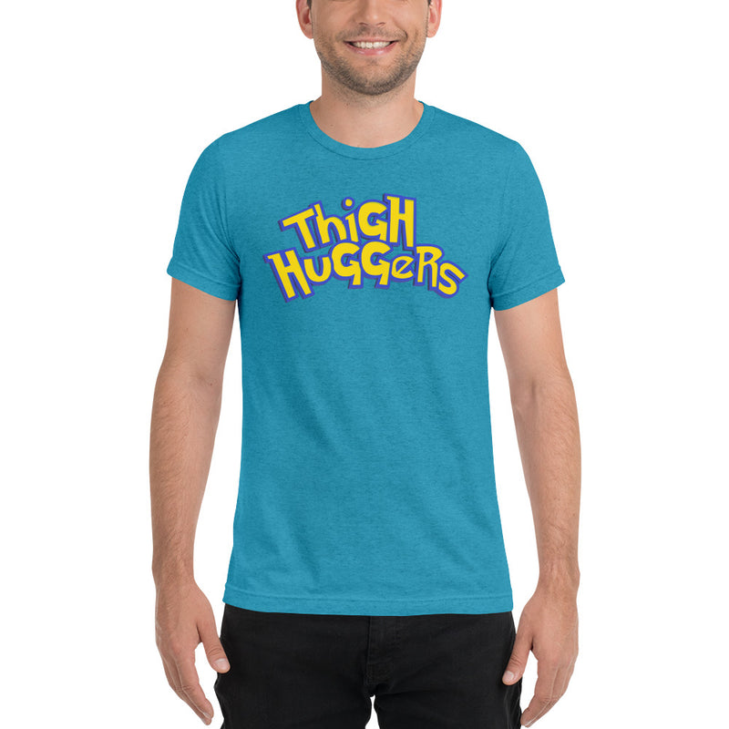 Thigh Huggers Get 'em All Men's T-Shirt