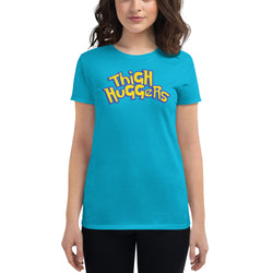 Thigh Huggers Get 'em All Women's T-shirt